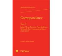 Correspondance Marie Mennessier-Nodier (Auteur), Jacques Geoffroy (Editeur du volume), Christine Bénévent (Collection dirigée par), Petris Loris (Collection dirigée par), Alain Génetiot (Collection di