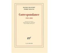 Correspondance Maurice Blanchot (Auteur), Pierre Madaule (Auteur), Pierre Madaule (Edité par)