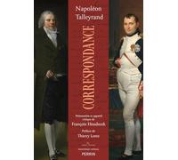 Correspondance - Napoléon et Talleyrand