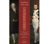 Correspondance - Napoléon et Talleyrand - Napoléon Ier - Perrin - ebook (ePub) - Biographie