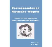 Correspondance NIetzsche - Wagner