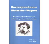 Correspondance Nietzsche - Wagner
