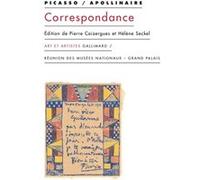 Correspondance Pablo Picasso (Auteur), Guillaume Apollinaire (Auteur), Hélène Seckel (Edité par), Pierre Caizergues (Edité par)