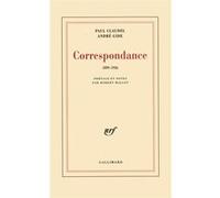 Correspondance Paul Claudel (Auteur), André Gide (Auteur), Robert Mallet (Préface)