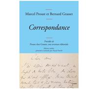 Correspondance - Précédée De Proust Chez Grasset, Une Aventure Éditoriale