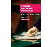 Correspondance secrète Voltaire (Auteur), Jean Le Rond d'Alembert (Auteur), Nicolas de Condorcet (Auteur), Linda Gil (Préface), Lidia Breda (Collection dirigée par)
