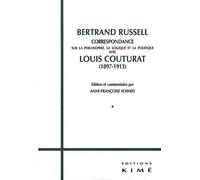Correspondance Sur La Philosophie, La Logique Et La Politique (1897-1913) 2 Volumes