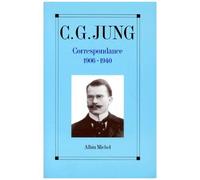 Carl Gustav Jung – Correspondance, tome 1 : 1906-1940 – Les Éditions Albin Michel