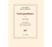 Jacques Chardonne & Paul Morand – Correspondance – Tome 1 (1949-1960) – Gallimard broché