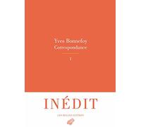 Correspondance. Tome 1