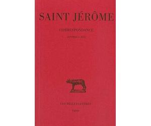 Correspondance, tome 1, lettres I-XXII