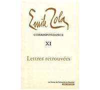 Correspondance - Tome 11, Lettres Retrouvées (1858-1902)