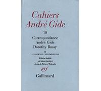 Correspondance, tome 2 : André Gide , Dorothy Bussy