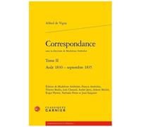 Correspondance - Tome 2, Août 1830 - Septembre 1835