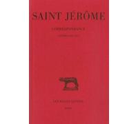 Correspondance - Tome 3 : Lettres 53-70