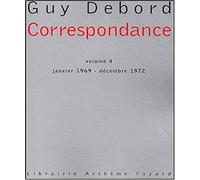 Correspondance, tome 4: Janvier 1969 - Décembre 1972