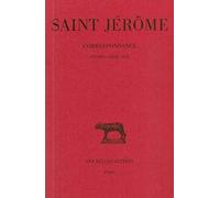 Correspondance, tome 8, lettres CXXXI-CLIV