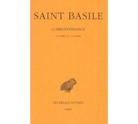 Correspondance. Tome II : Lettres CI-CCXVIII - Basile (Saint) - Belles Lettres - broché - Lettres