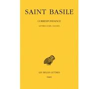 Correspondance. Tome III : Lettres CCXIX-CCCLXVI - Basile (Saint) - Belles Lettres - broché - Lettres