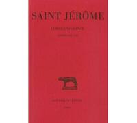 Correspondance - Tome 3 : Lettres 53-70