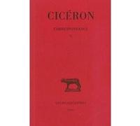 Correspondance. Tome VI : Lettres CCCXC-CCCCLXXVII: (mars 49 - avril 46 avant J.-C.)