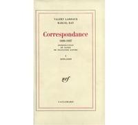 Correspondance Valery Larbaud (Auteur), Marcel Ray (Auteur), Françoise Lioure (Edité par)