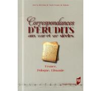 Correspondances d erudits au xviiie et xixe siecles - Pur - Presses Universitaires Rennes - broché - Essai