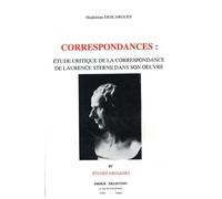 Correspondances : Étude Critique De La Correspondance De Laurence Sterne Dans Son Oeuvre
