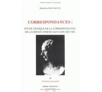 Correspondances Étude critique de la correspondance de Laurence Sterne dans son œuvre - Madeleine Descargues - Didier-Erudition - broché - Revue