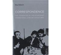 Correspondence by Guy Debord Guy Debord (Auteur)