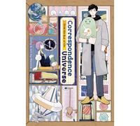 Correspondence from the End of the Universe Vol. 1