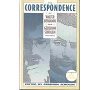 Correspondence of Walter Benjamin and Gershom Scholem, 1932-1940