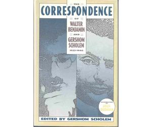 Correspondence of Walter Benjamin and Gershom Scholem, 1932-1940