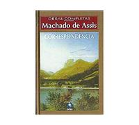 Correspondência de Machado de Assis: 5 Volumes