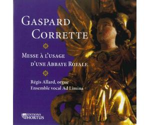 Corrette, Gaspard : Messe a L´usage D´une Abbaye Royale