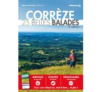 CORRÈZE - 25 Belles Balades (3ème ED)