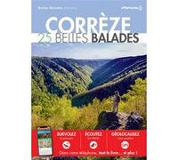 Corrèze - 25 Belles Balades