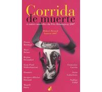 Corrida de muerte et autres nouvelles du prix Hemingway 2007 (0000)