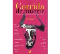 Corrida de muerte et autres nouvelles du prix Hemingway 2007 Collectif Hemingway (Auteur)