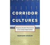 Corridor Cultures by Maryann Dickar Maryann Dickar (Auteur)