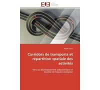Corridors de transports et répartition spatiale des activités - Chatti-W - Universitaires Europeennes - broché - Essai
