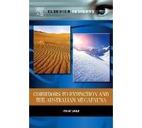 Corridors To Extinction And The Australian Megafauna
