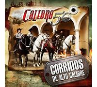 Corridos de Alto Calibre