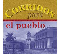 Corridos Para El Pueblo