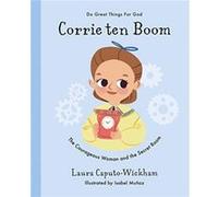 Corrie ten Boom by Laura Wickham Laura Wickham (Auteur)