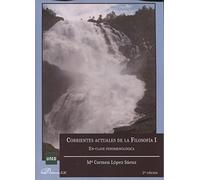 Corrientes actuales de Filosofía I: En-clave fenomenológica