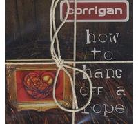 Corrigan - How to Hang from a Rope
