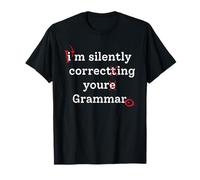 Corrige silencieusement votre grammaire - Graphique amusant pour professeur anglais T-Shirt