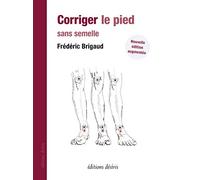 Corriger le pied sans semelle - nouvelle édition