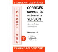 Corriges Commentes Des Epreuves De Version - Tome 4